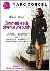 Клер Кастель: Как Я Стала Шлюхой (С русским переводом) / Claire Castel: Becoming A Whore / Claire Castel: Comment Je Suis Devenue Une Putain (2012)